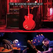 Reverend Horton Heat, Live At The Fillmore (CD)