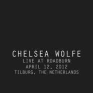 Chelsea Wolfe, Live At Roadburn (LP)