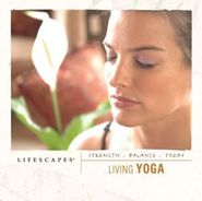 Wayne Jones, Lifescapes:  Living Yoga (CD)