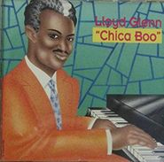 Lloyd Glenn, Chica Boo (CD)