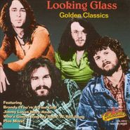 Looking Glass, Golden Classics (CD)