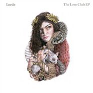 Lorde, The Love Club EP [Import] (CD)