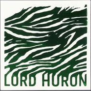 Lord Huron, Into The Sun [Silkscreened Cover] (7")