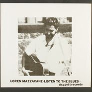 Loren Mazzacane, Listen to the Blues (7")