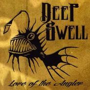 Deep Swell, The Lore of the Angler (CD)