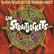 Los Straitjackets, The Utterly Fantastic And Totally Unbelievable Sound Of Los Straitjackets (CD)