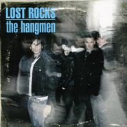 The Hangmen, Lost Rocks: Best Of The Hangmen (CD)