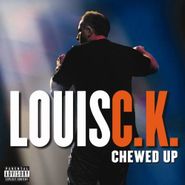 Louis C.K., Chewed Up (CD)