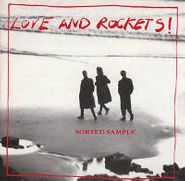 Love And Rockets, Sorted Sample (CD)