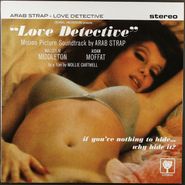 Arab Strap, Love Detective (12")