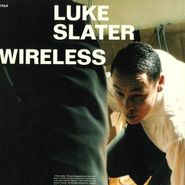 Luke Slater, Wireless (CD)