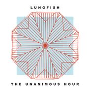 Lungfish, The Unanimous Hour (CD)