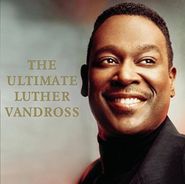 Luther Vandross, The Ultimate Luther Vandross (CD)