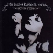 Lydia Lunch, Shotgun Wedding [Import] (CD)