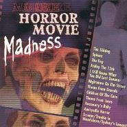 Various Artists, More Horror Movie Madness (CD)