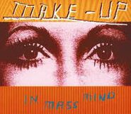 The Make-Up, In Mass Mind (CD)