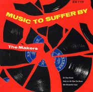 Makers, Music To Suffer By [Purple Vinyl] (7")