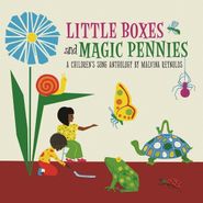 Malvina Reynolds, Little Boxes & Magic Pennies: An Anthology Of Children's Songs [Record Store Day] (LP)