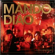 Mando Diao, Hurricane Bar (LP)