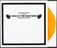Charred Remains (a.k.a. Man Is The Bastard), Backwards Species [Clear Orange Vinyl] (7")