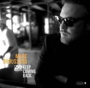 Marc Broussard, Keep Coming Back (CD)