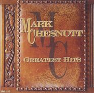 Mark Chesnutt, Greatest Hits (CD)