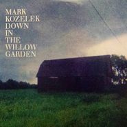 Mark Kozelek, Down In The Willow Garden [Limited Edition] (CD)