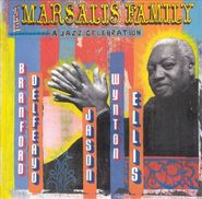 Marsalis Family, The Marsalis Family: A Jazz Celebration (CD)