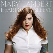 Mary Lambert, Heart On My Sleeve (CD)
