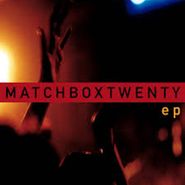 Matchbox 20, Matchbox Twenty EP (CD)