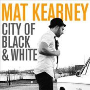 Mat Kearney, City Of Black & White (CD)