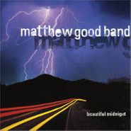 Matthew Good Band, Beautiful Midnight (CD)