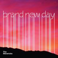 The Mavericks, Brand New Day (CD)