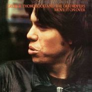 George Thorogood & The Destroyers, Move It On Over (CD)