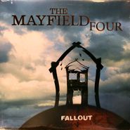 The Mayfield Four, Fallout (LP)
