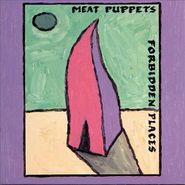 Meat Puppets, Forbidden Places (CD)