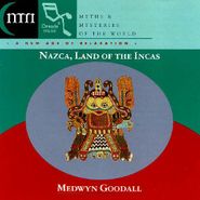 Medwyn Goodall, Nazca, Land Of The Incas [Import] (CD)