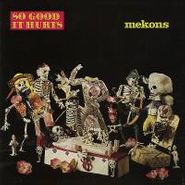 The Mekons, So Good It Hurts (CD)