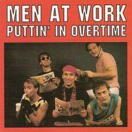 Men At Work, Puttin' In Overtime (CD)
