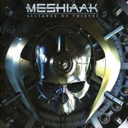 Meshiaak, Alliance Of Thieves [Import](CD)