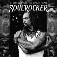 Michael Franti & Spearhead, Soulrocker (CD)