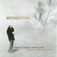 Michael Penn, Palms & Runes, Tarot & Tea: A Michael Penn Collection (CD)