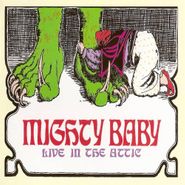 Mighty Baby, Live In The Attic (CD)