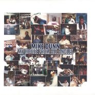 Mike Dunn, My House From All Angles (LP)