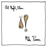 Mike Posner, At Night, Alone. (CD)