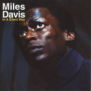 Miles Davis, In A Silent Way (CD)