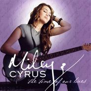 Miley Cyrus, The Time Of Our Lives [EP] (CD)