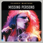 Missing Persons, Classic Masters (CD)