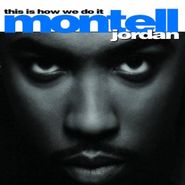 Montell Jordan, This Is How We Do It (CD)