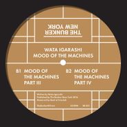 Wata Igarashi, Mood Of The Machines (12")